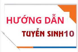 HƯỚNG DẪN TUYỂN SINH VÀO LỚP 10 NĂM HỌC 2024 - 2025 CỦA SỞ GD&ĐT TỈNH KON TUM